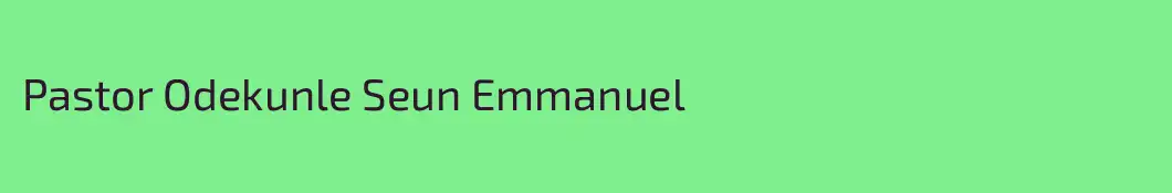 Pastor Odekunle Seun Emmanuel